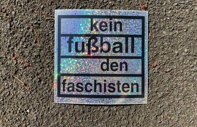 Glitzer-Sticker "kein fußball den faschisten" (1 Stk.)