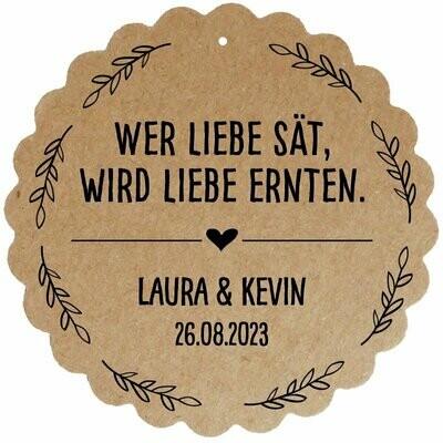 Geschenkanhänger Blume: Wer Liebe sät ... Geschenkanhänger Blume: Wer Liebe sät ...