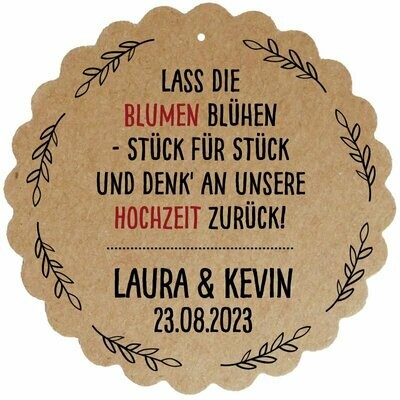 Geschenkanhänger Blume: Lass die Blumen blühen ... Geschenkanhänger Blume: Lass die Blumen blühen ...