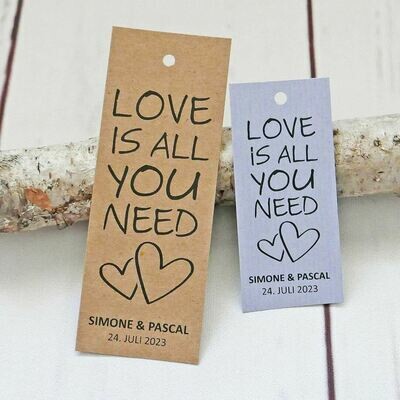 Geschenkanhänger Rechteck hoch: Love is all you need Geschenkanhänger Rechteck hoch: Love is all you need