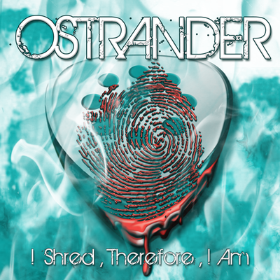 (2009) Ostrander - I Shred, Therefore, I Am (DD)