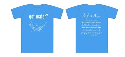 "Got Water" T-Shirt