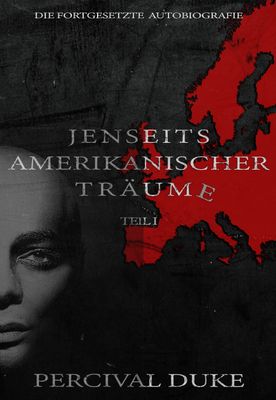 JENSEITS AMERIKANISCHER TRÄUME