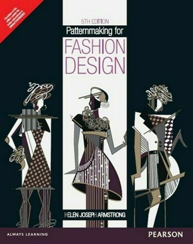 PATTERNMAKING FOR FASHION DESIGN (HELEN JOSEPH ARMSTRONG) | Pearson