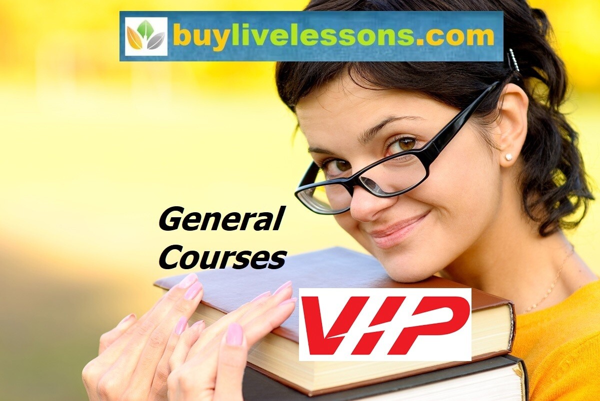 BUY100 VIP GENERAL LIVE LESSONS FOR 90 MINUTES EACH.