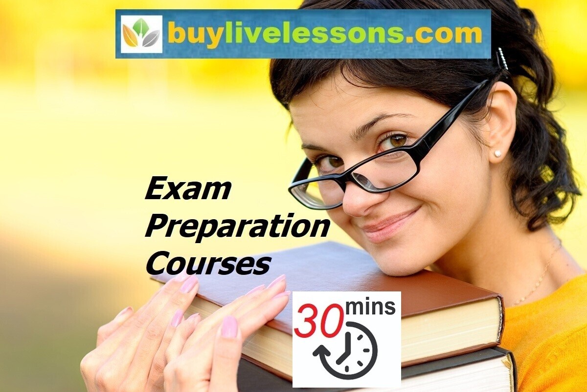 BUY 1 EXAM PREPARATION LIVE LESSON FOR 30 MINUTES.