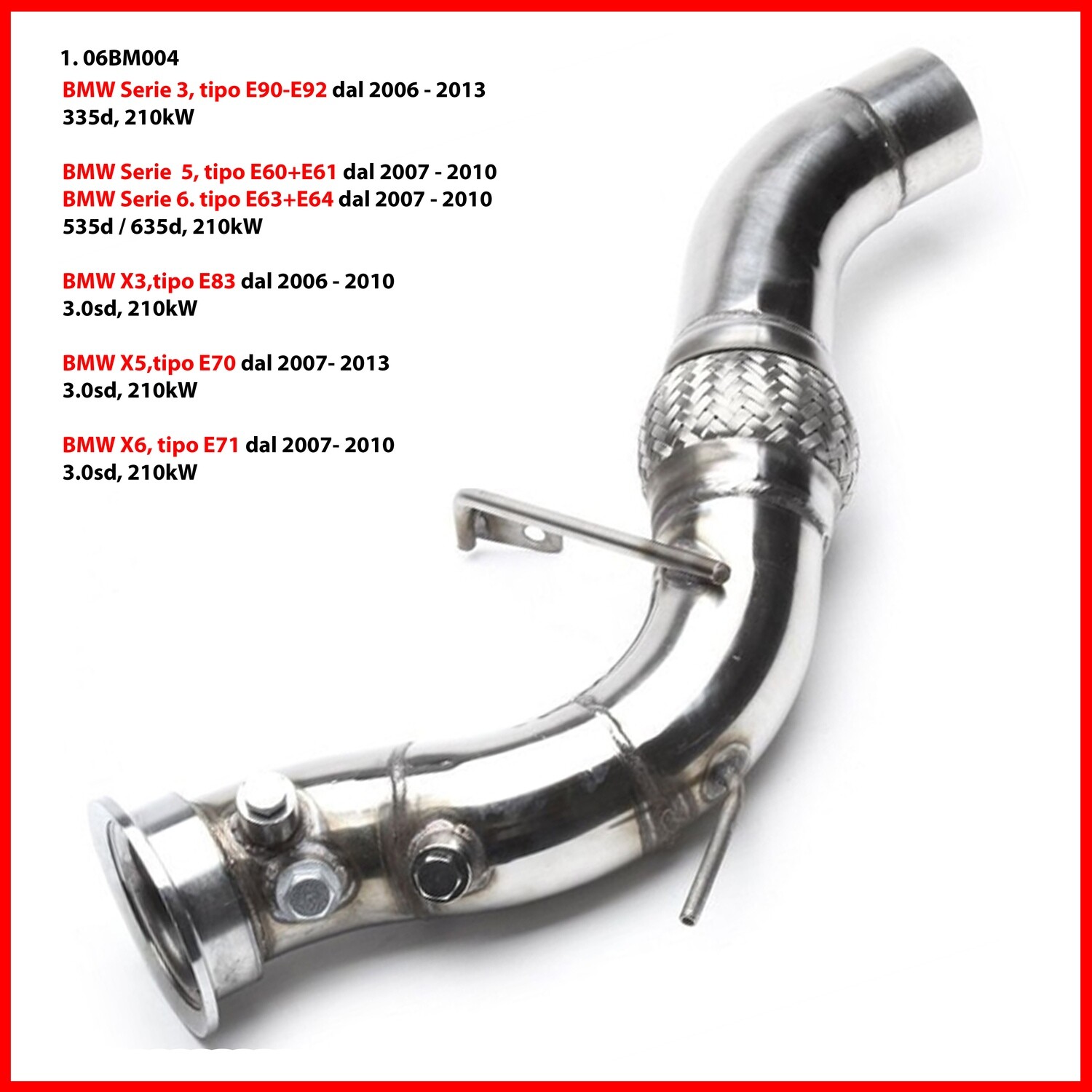 Downpipe in acciaio BMW F20 F21 F30 F90