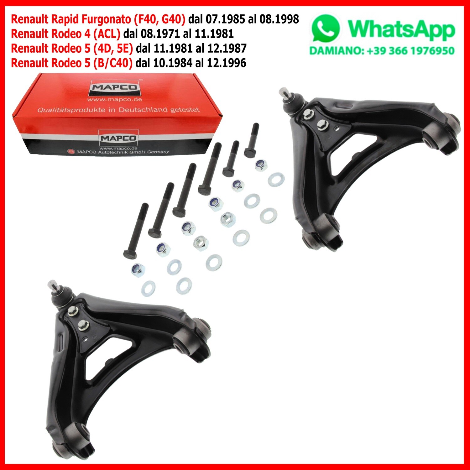 Kit 2 Bracci Anteriori Rinforzati RENAULT RAPID (F40, G40), SUPER (B/C40) 5 1.0-1.9D 10.84-03.98