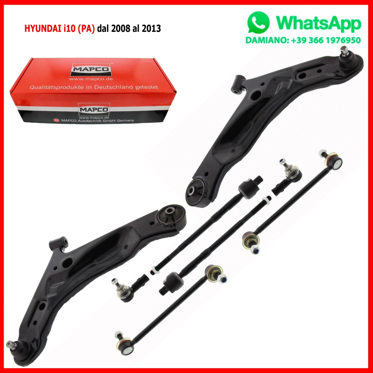 Kit 8 Bracci Anteriori Rinforzati HYUNDAI i10 (PA) dal 2008 al 2013
