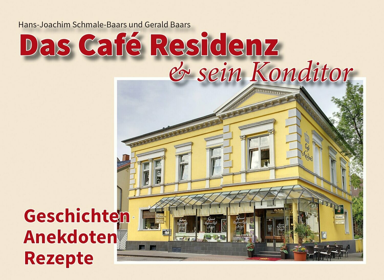 Das Café Residenz & sein Konditor