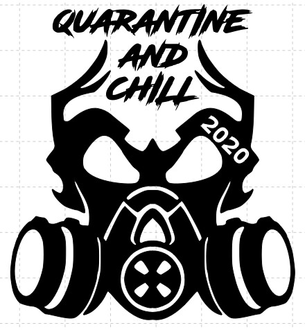2020 Quarantine and Chill Decal