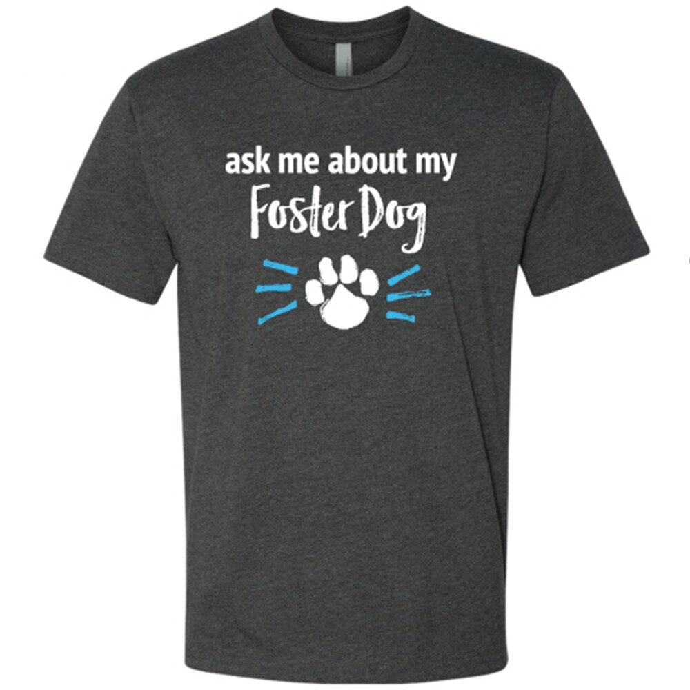 T-Shirt — Foster Dog