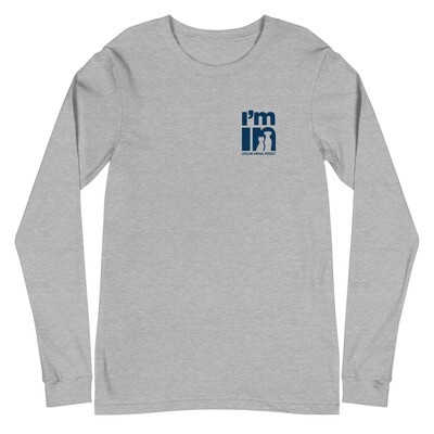 I'm In Unisex Long Sleeve