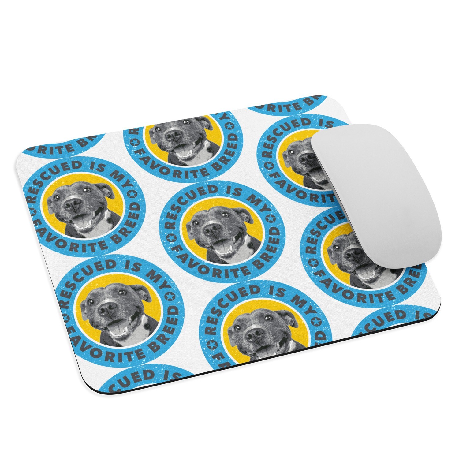 Rescued Is My Favorite Breed Mouse Pad