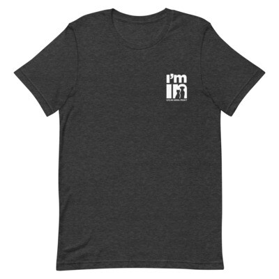 I'm In Unisex T-shirt