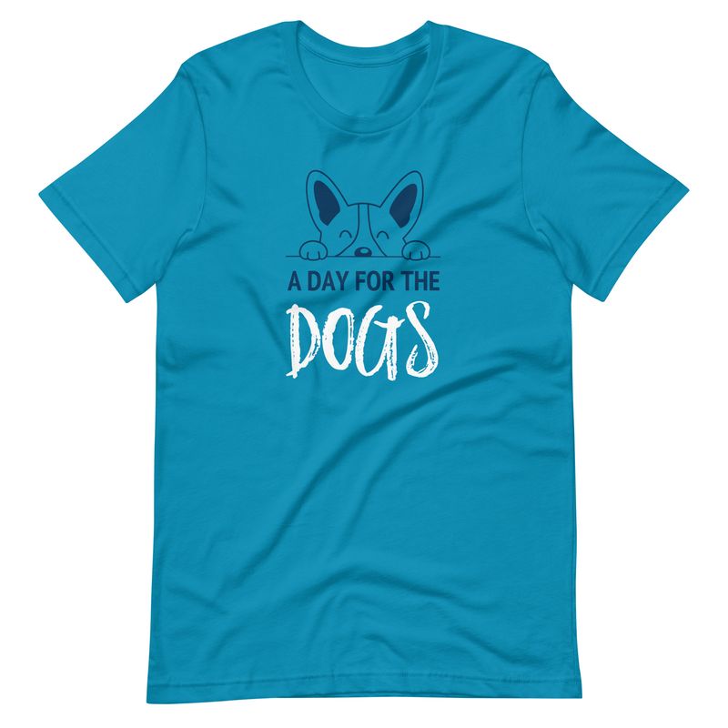 Day for the Dogs Unisex T-shirt