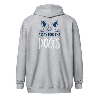 Day for the Dogs Full Zip Hoodie