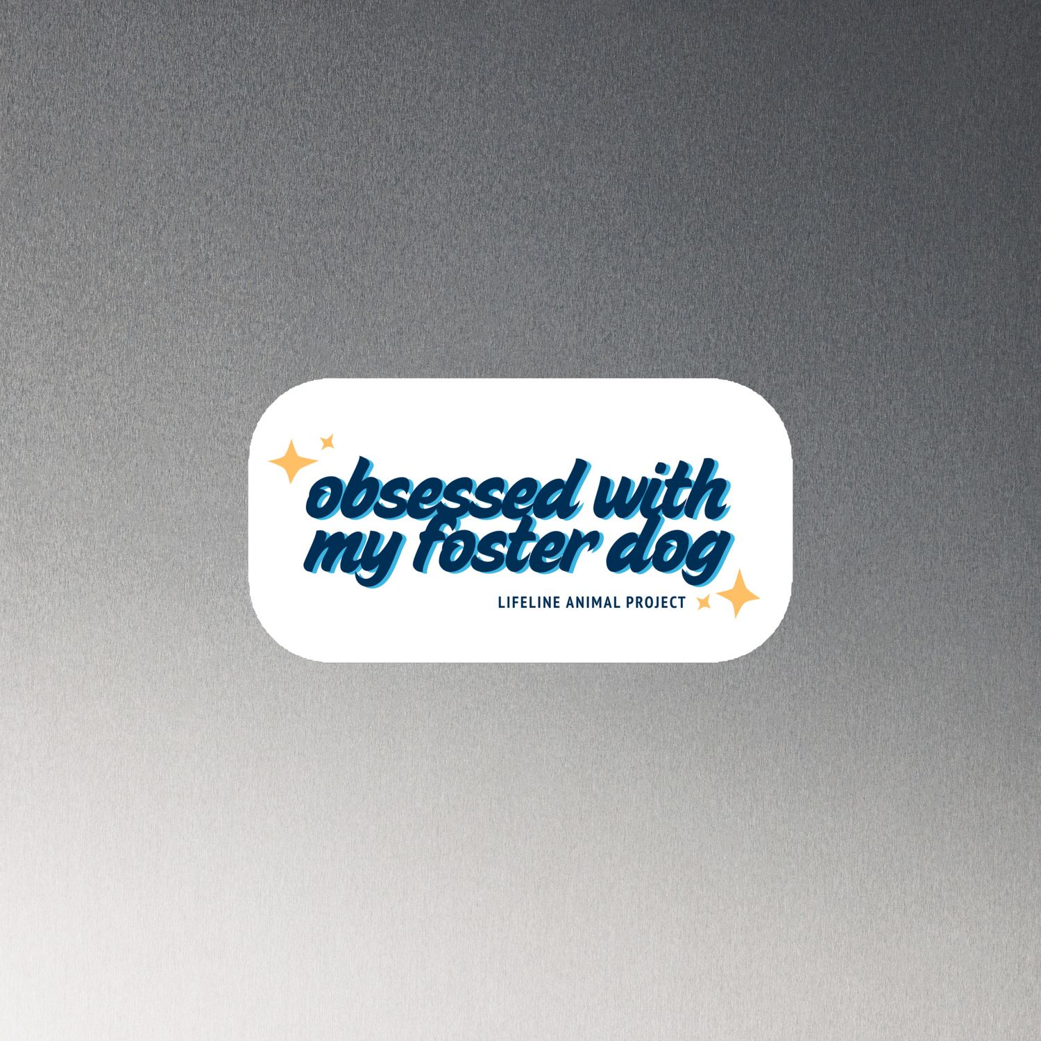 Obsessed Foster Dog Magnet - White