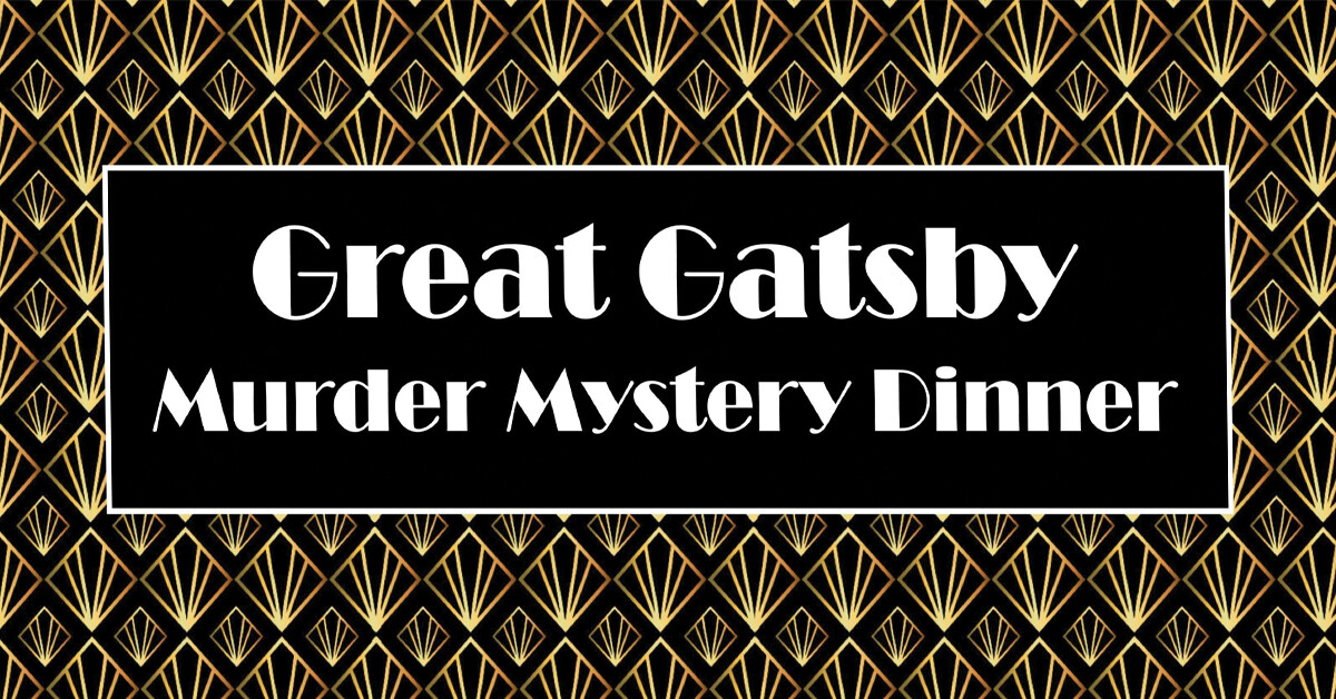 Great Gatsby Murder Mystery and Dinner