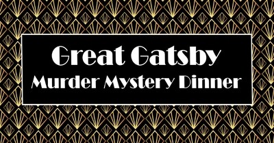 Great Gatsby Murder Mystery and Dinner