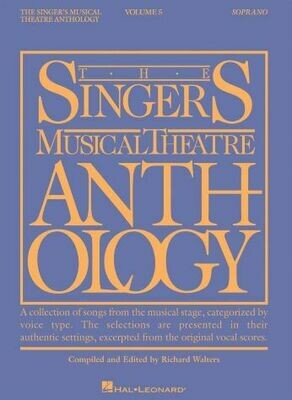 Singer&#39;s Musical Theatre Anthology: Soprano - Vol. 5