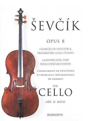 Sevcik: Cello Opus 8: Changes of Position and Preparatory Scale Studies