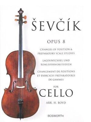 Sevcik: Cello Opus 8: Changes of Position and Preparatory Scale Studies