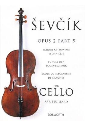 Sevcik: Cello Op2 Pt 5 School Of Bowing Technique