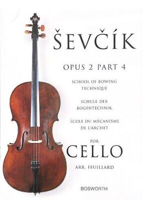 Sevcik: Cello Op2 Pt 4 School Of Bowing Technique