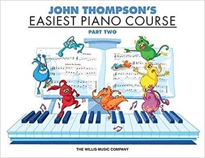 John Thompson&#39;s Easiest Piano Course Part 2