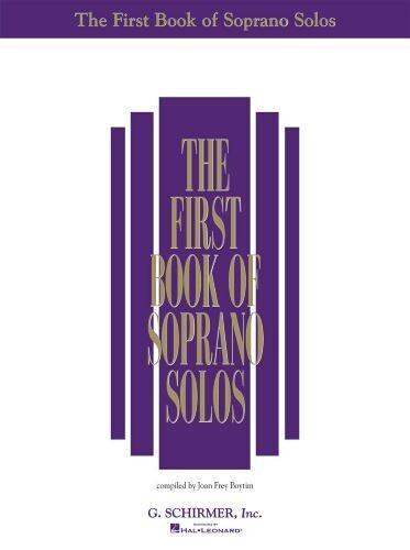 The First Book of Soprano Solos