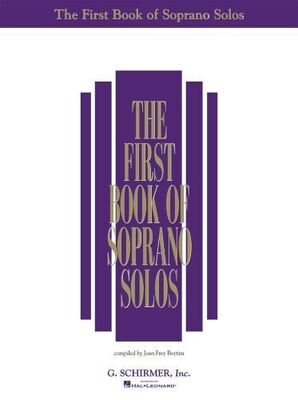 The First Book of Soprano Solos