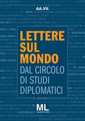 Lettere sul Mondo dal Circolo di Studi Diplomatici 1/ 2019 (Ebook)