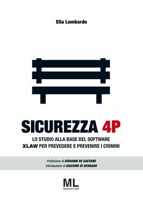 SICUREZZA 4P Lo studio alla base del software XLAW per prevedere e prevenire i crimini