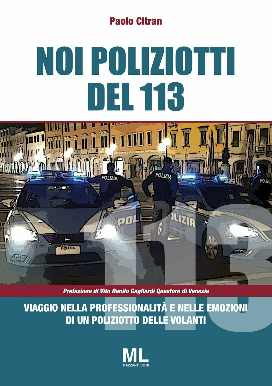 NOI POLIZIOTTI DEL 113 (Ebook)