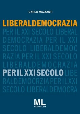LIBERALDEMOCRAZIA PER IL XXI SECOLO