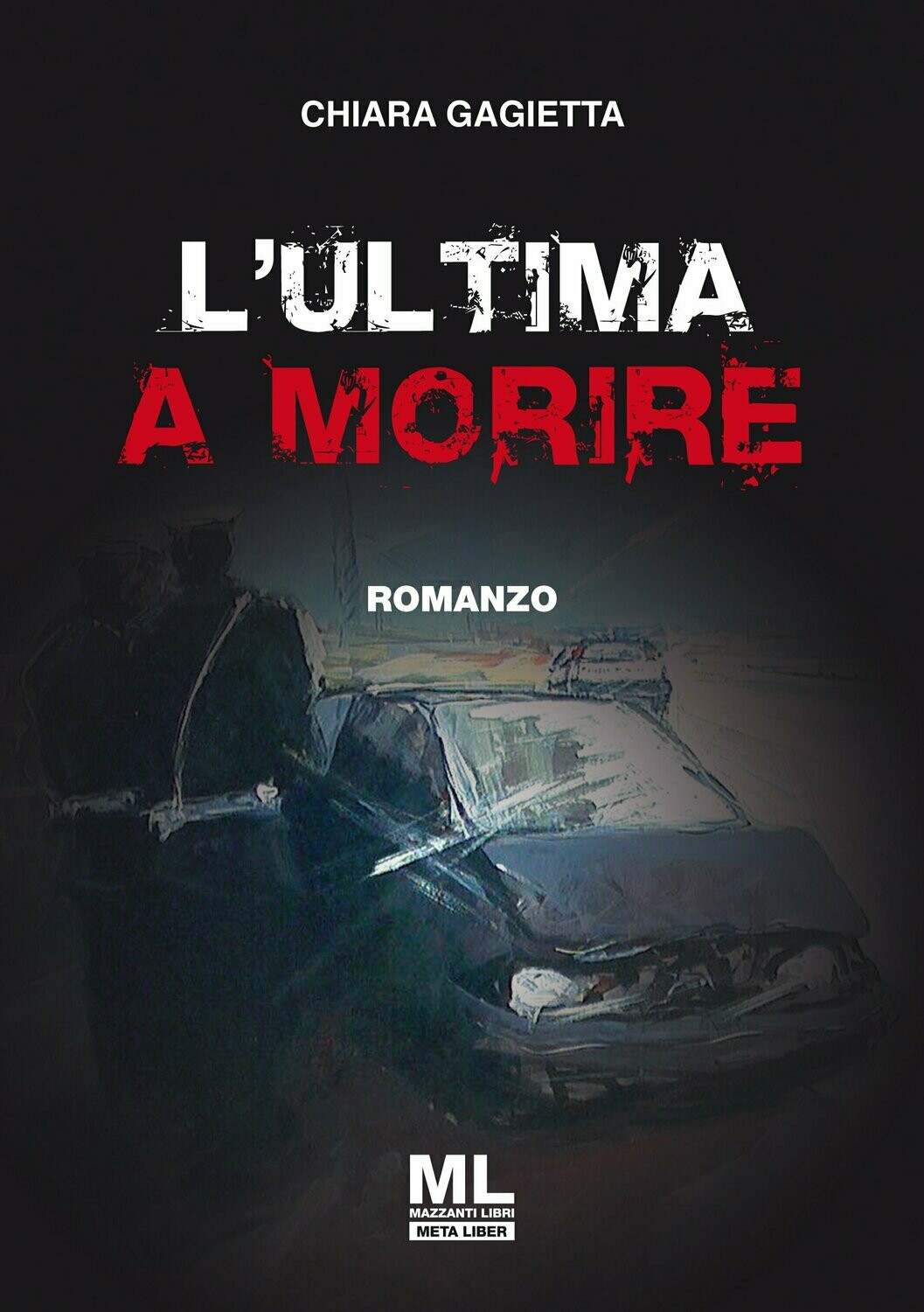 L'ULTIMA A MORIRE (Ebook MetaLiber©)