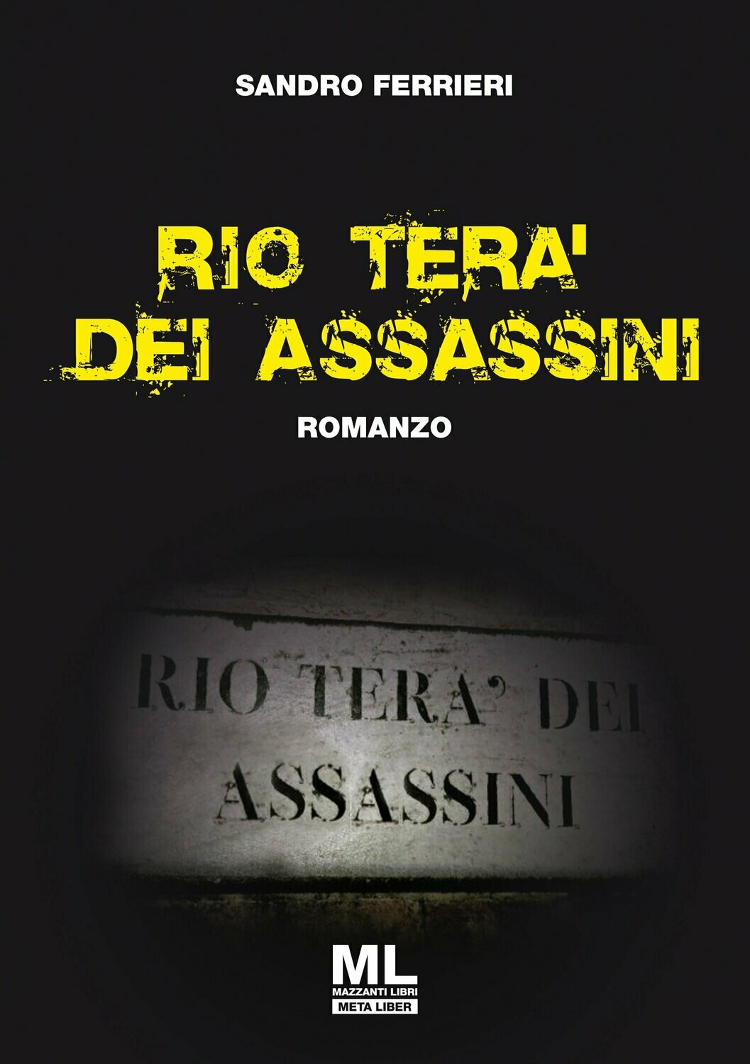 Rio terà dei assassini (Meta Liber©)