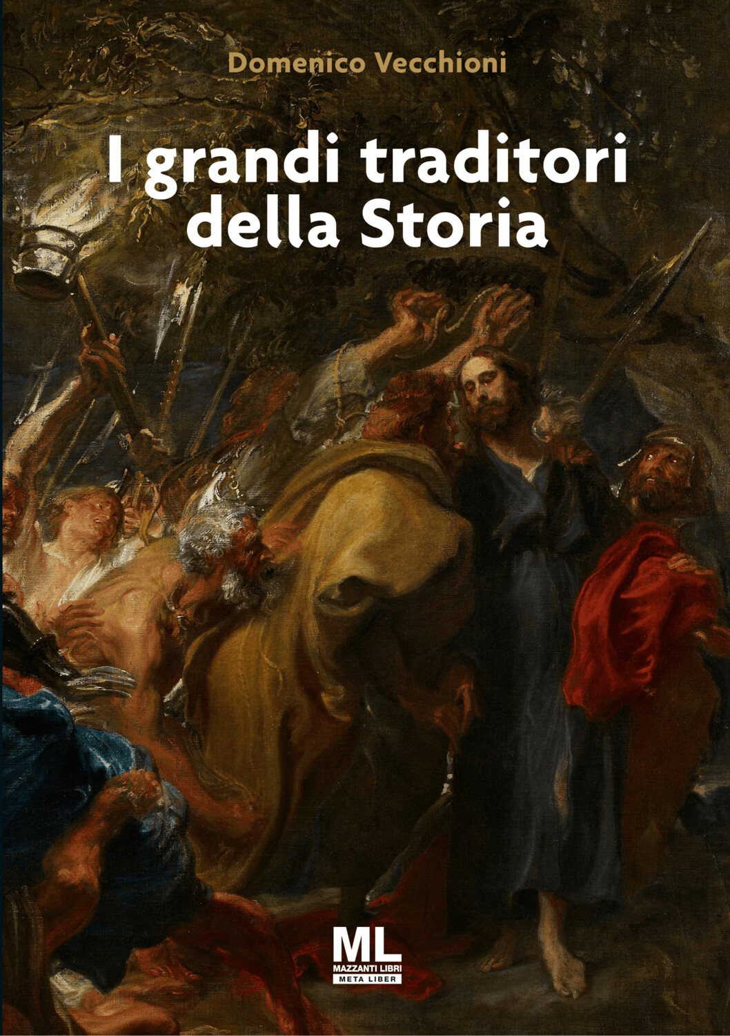 I grandi traditori della Storia (Ebook MetaLiber©)