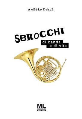 Sbrocchi di banda e di vita (Ebook MetaLiber©)