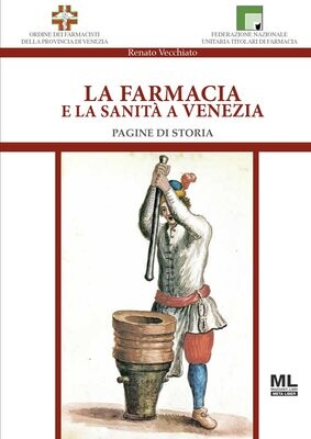 La Farmacia e la Sanità a Venezia