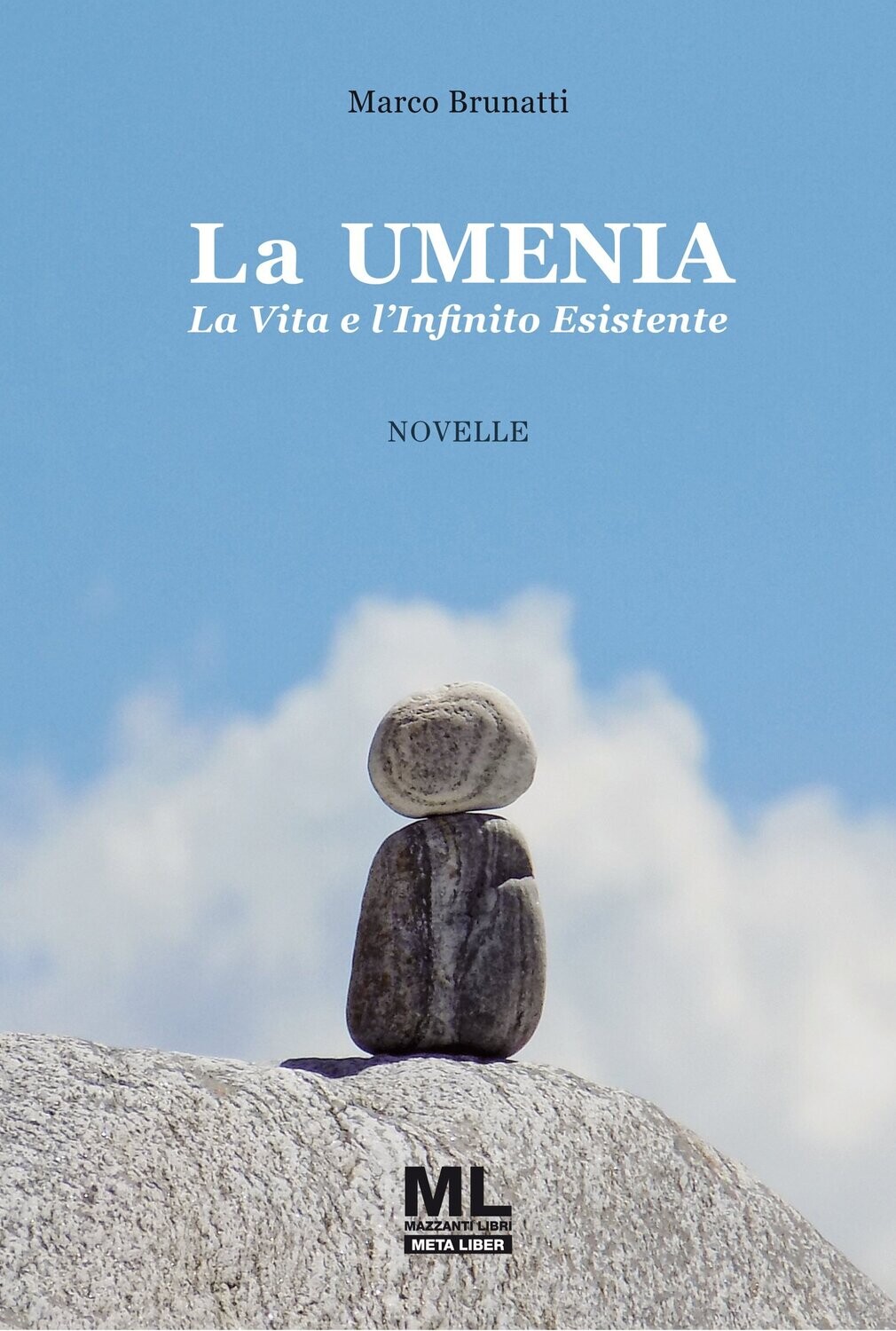 La Umenia. La Vita e l'Infinito esistente (Ebook MetaLiber©)