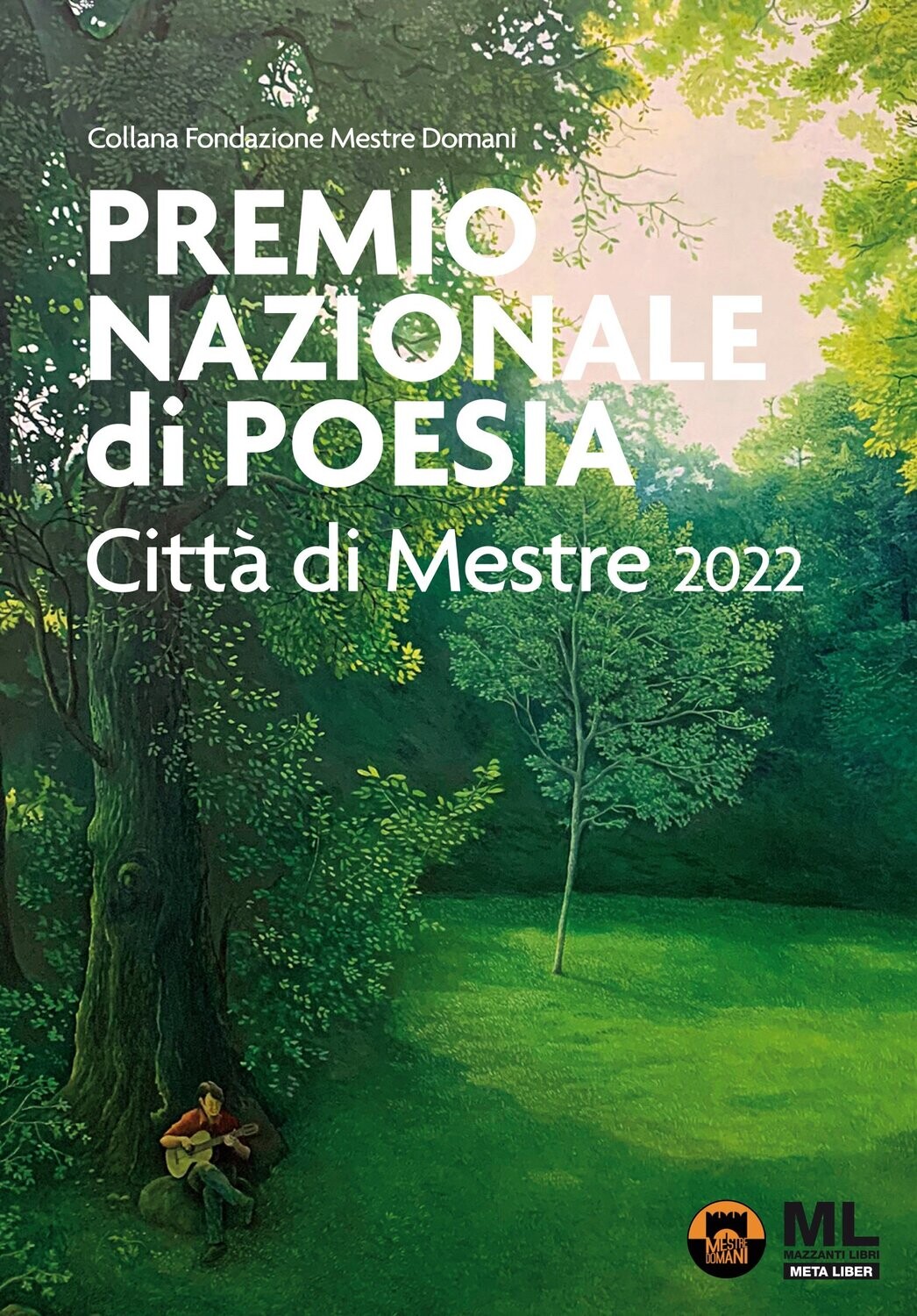 Premio Nazionale di Poesia Città di Mestre 2022 (Ebook)