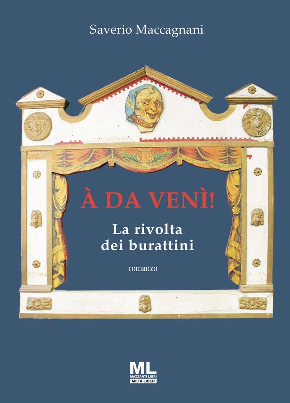 À da Venì. La rivolta dei burattini (Meta Liber©)