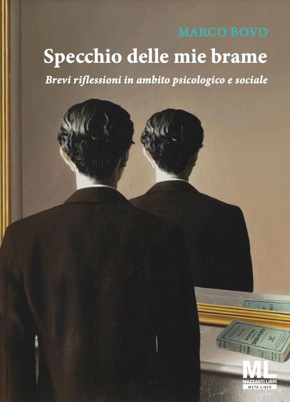 Specchio delle mie brave. Brevi riflessioni in ambito psicologico e sociale (eBook Meta Liber©)