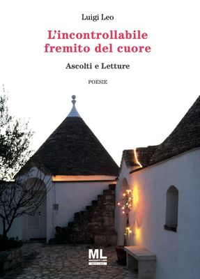 L'incontrollabile fremito  del cuore (Meta Liber©)