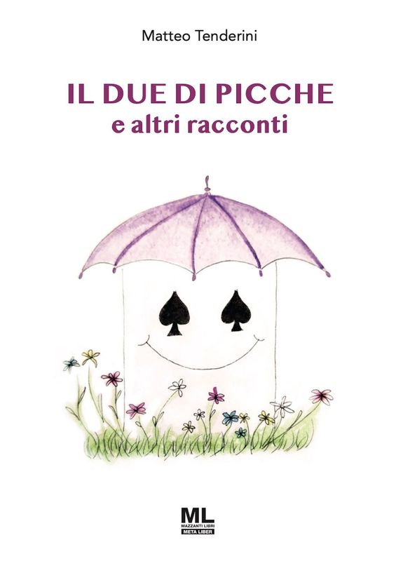 Il due di picche e altri racconti (Meta Liber©)