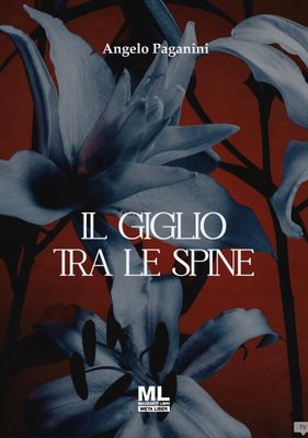 Il giglio tra le spine (eBook Meta Liber©)
