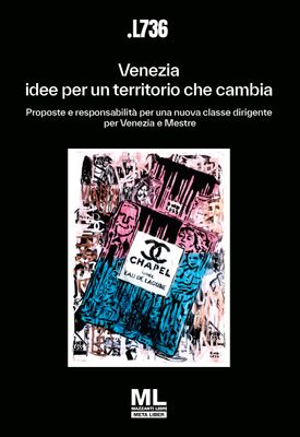 Venezia: idee per un territorio che cambia