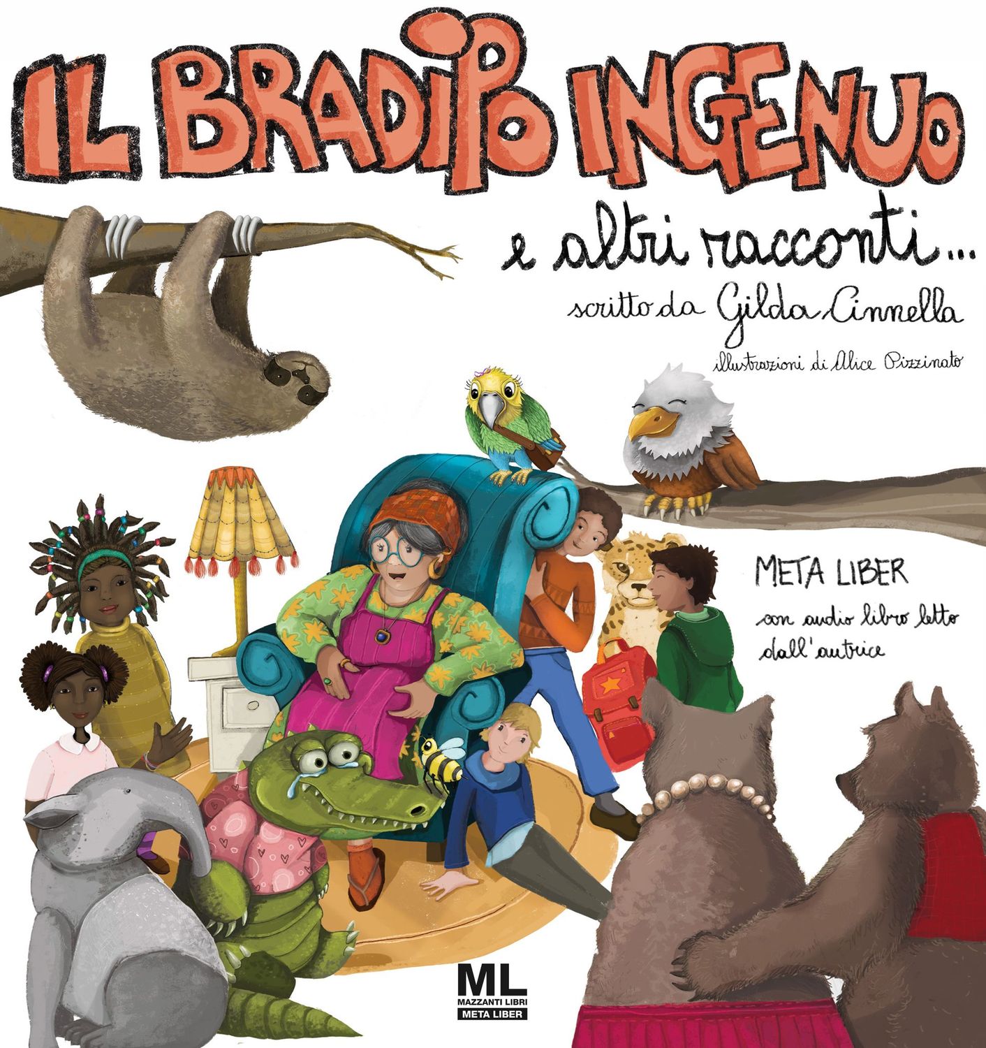 Il bradipo ingenuo e altri racconti (Meta Liber a colori)